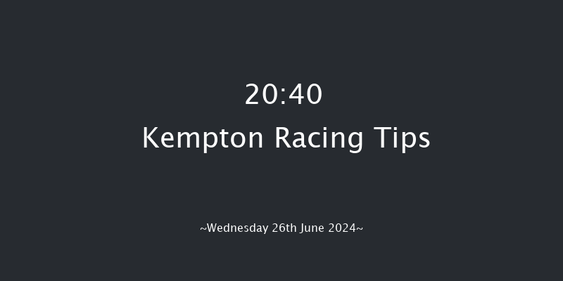 Kempton  20:40 Handicap (Class 6) 16f Wed 12th Jun 2024