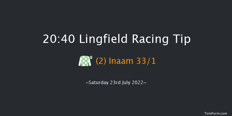 Lingfield 20:40 Handicap (Class 6) 7f Wed 20th Jul 2022