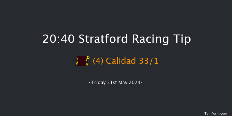 Stratford  20:40 Hunter Chase (Class 5) 17f Sun 19th May 2024