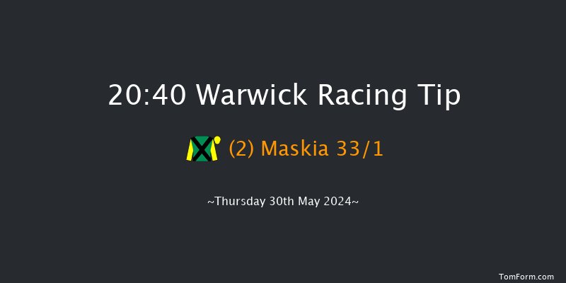 Warwick  20:40 Handicap Chase (Class 5) 20f Wed 22nd May 2024