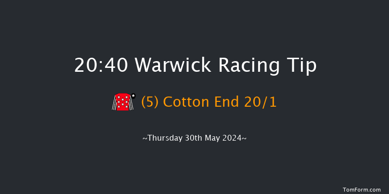 Warwick  20:40 Handicap Chase (Class 5) 20f Wed 22nd May 2024