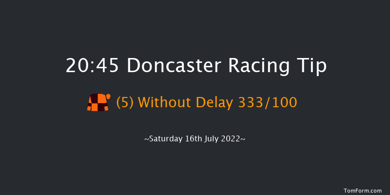 Doncaster 20:45 Handicap (Class 6) 8f Thu 7th Jul 2022