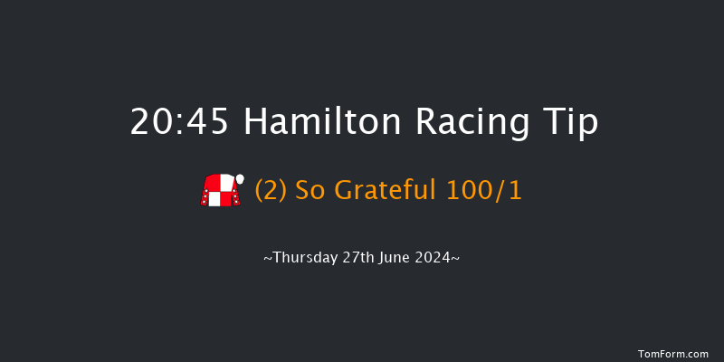 Hamilton  20:45 Handicap (Class 6) 6f Wed 19th Jun 2024