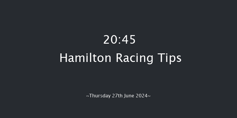 Hamilton  20:45 Handicap (Class 6) 6f Wed 19th Jun 2024