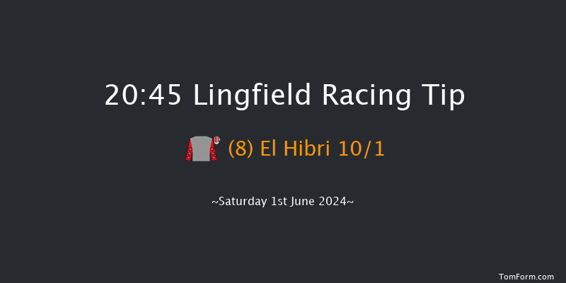 Lingfield  20:45 Handicap (Class 5) 6f Thu 30th May 2024