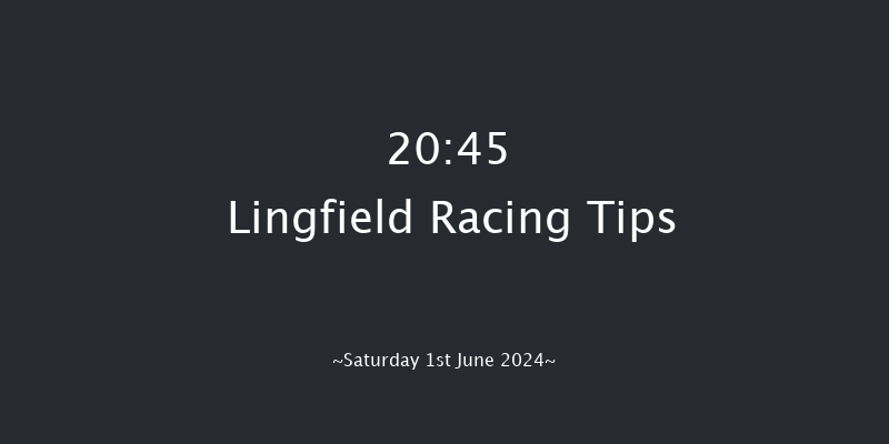 Lingfield  20:45 Handicap (Class 5) 6f Thu 30th May 2024