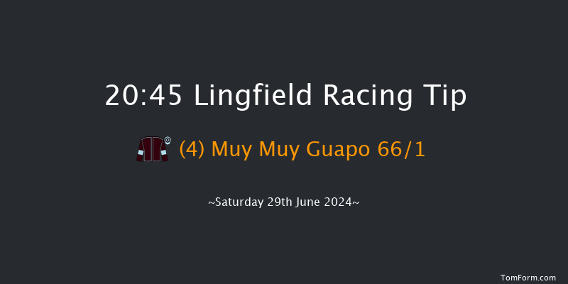 Lingfield  20:45 Handicap (Class 6) 6f Sat 22nd Jun 2024