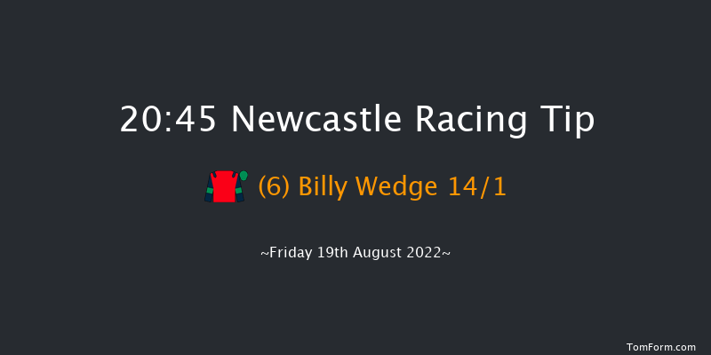 Newcastle 20:45 Handicap (Class 6) 7f Wed 3rd Aug 2022