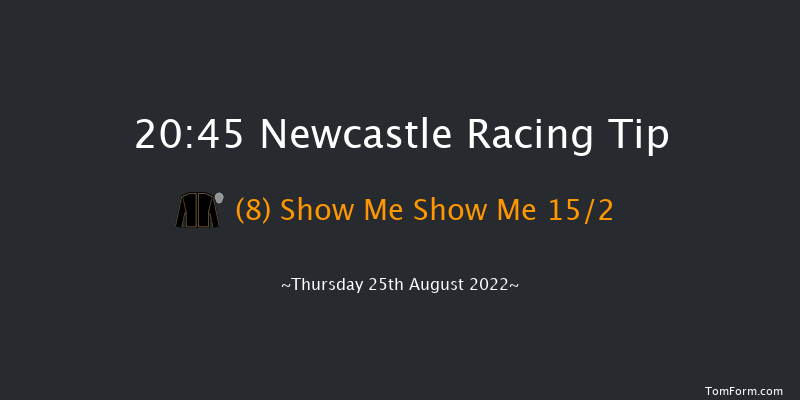 Newcastle 20:45 Handicap (Class 3) 5f Fri 19th Aug 2022