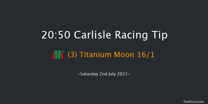 Carlisle 20:50 Maiden (Class 5) 11f Wed 22nd Jun 2022