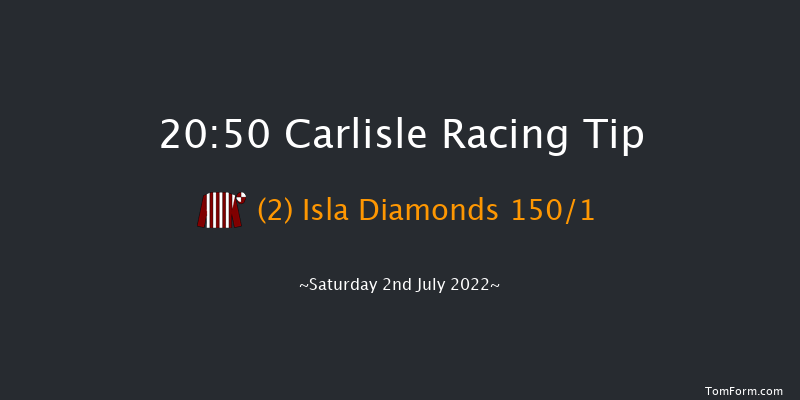 Carlisle 20:50 Maiden (Class 5) 11f Wed 22nd Jun 2022