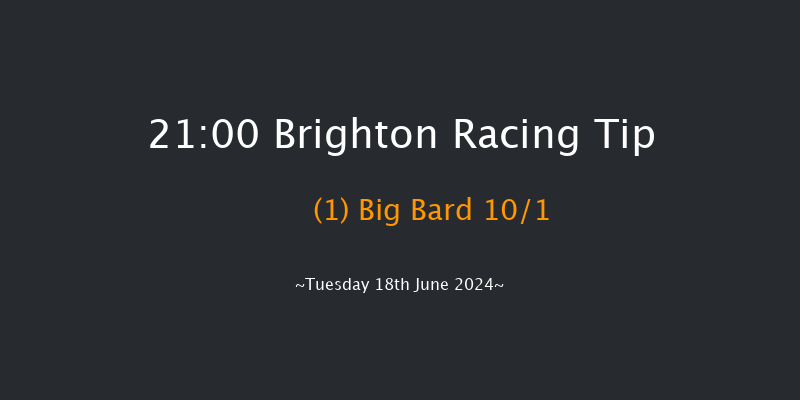 Brighton  21:00 Handicap (Class 6) 7f Fri 7th Jun 2024