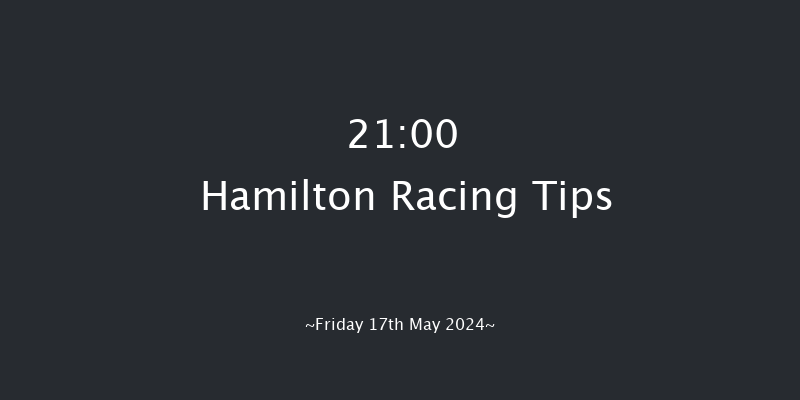 Hamilton  21:00 Handicap (Class 6) 6f Sun 5th May 2024