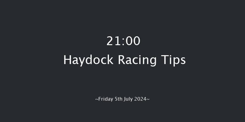 Haydock  21:00 Handicap
(Class 5) 7f Thu 4th Jul 2024