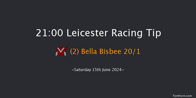 Leicester  21:00 Handicap (Class 5) 7f Tue 4th Jun 2024