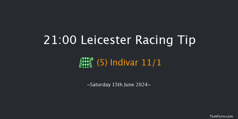 Leicester  21:00 Handicap (Class 5) 7f Tue 4th Jun 2024