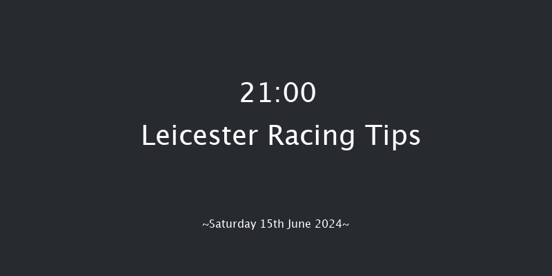 Leicester  21:00 Handicap (Class 5) 7f Tue 4th Jun 2024