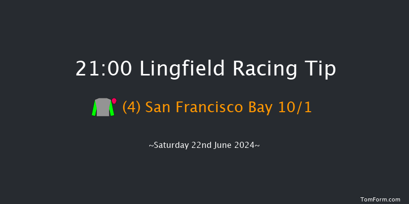 Lingfield  21:00 Handicap (Class 6) 6f Thu 20th Jun 2024