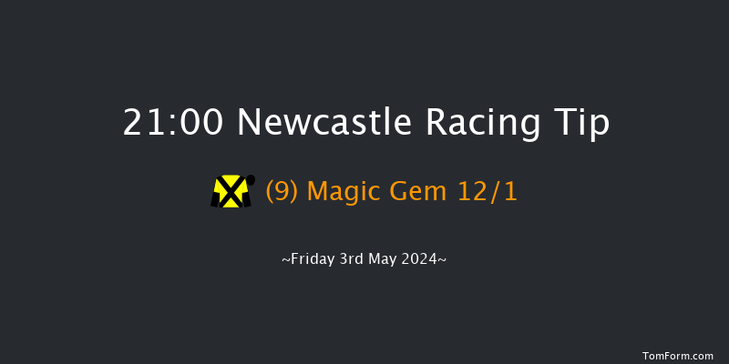 Newcastle  21:00 Handicap (Class 6) 6f Fri 26th Apr 2024