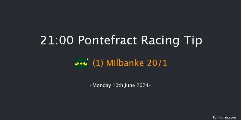 Pontefract  21:00 Handicap (Class 5) 6f Fri 24th May 2024