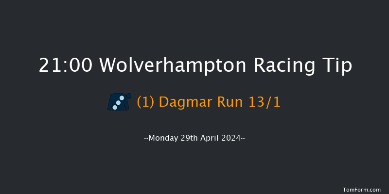 Wolverhampton  21:00 Handicap (Class 6) 9f Sat 27th Apr 2024