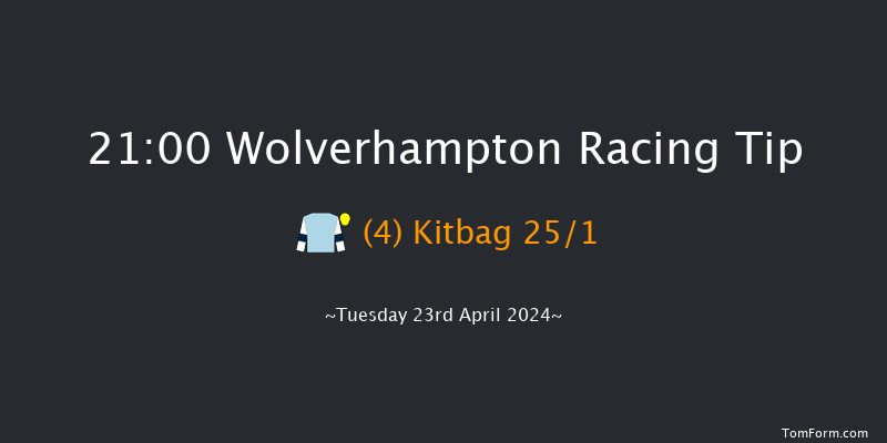 Wolverhampton  21:00 Handicap (Class 6) 6f Sat 13th Apr 2024